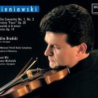 Wienawski: Violin Concertos Nos. 1 & 2, Fantaisie brillante on themes from Gounod's Faust, Kujawiak in A minor & Obertas