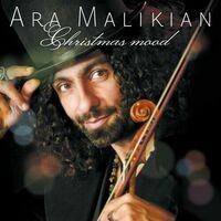 Ara Malikian - Christmas Mood