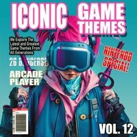 Iconic Game Themes, Vol. 12
