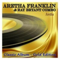 Aretha (feat. Ray Bryant Combo)
