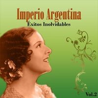 Imperio Argentina - Éxitos Inolvidables, Vol. 2