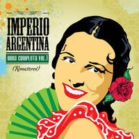 Imperio Argentina. Obra Completa Vol.1 (Remastered)