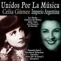 Unidos por la Música: Celia Gámez & Imperio Argentina