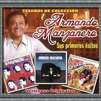 Tesoros de Colección - Armando Manzanero - Sus Primeros Éxitos