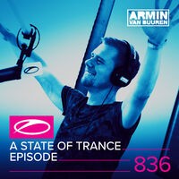 A State Of Trance Episode 836