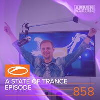 A State Of Trance Episode 858