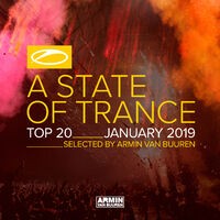 A State Of Trance Top 20 - January 2019 (Selected by Armin van Buuren)
