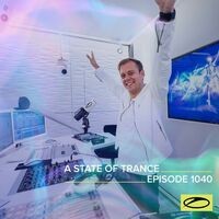 ASOT 1040 - A State Of Trance Episode 1040