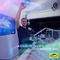 ASOT 1043 - A State Of Trance Episode 1043