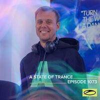 ASOT 1073 - A State Of Trance Episode 1073