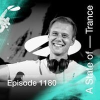 ASOT 1180 - A State of Trance Episode 1180