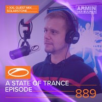 ASOT 889 - A State Of Trance Episode 889 (+XXL Guest Mix: Solarstone)