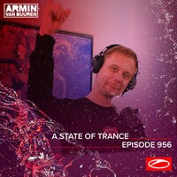 ASOT 956 - A State Of Trance Episode 956