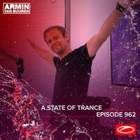 ASOT 962 - A State Of Trance Episode 962