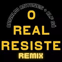O Real Resiste (Alf Sá Remix)