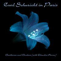 Carl Schuricht in Paris: Beethoven and Brahms (With Claudio Arrau)