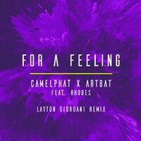 For a Feeling (feat. RHODES) (Layton Giordani Remix)