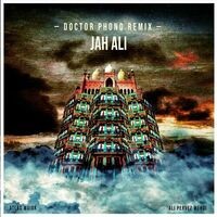 Jah Ali (Doctor Phono Remix)