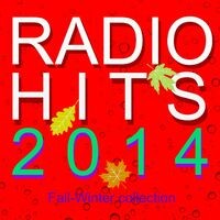 Radio Hits 2014 (Fall-Winter Collection)