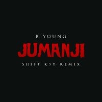 Jumanji (Shift K3Y Remix)