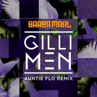 Gilli Men (Auntie Flo Remix)