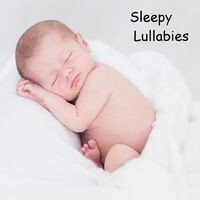Sleepy Lullabies (Toddler & Baby)