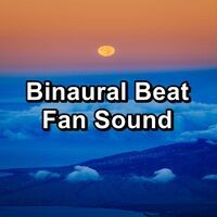 Binaural Beat Fan Sound