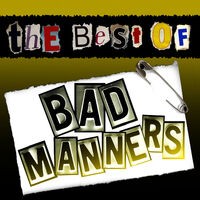 The Best of Bad Manners