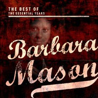 Best of the Essential Years: Barbara Mason