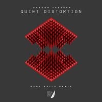 Quiet Distortion Remixes