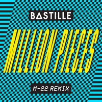 Million Pieces (M-22 Remix)