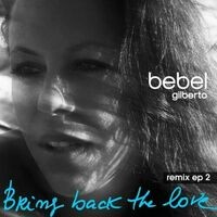 Bring Back The Love Remixes EP2