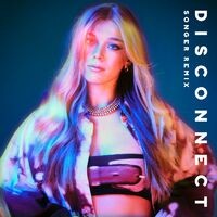 Disconnect (Songer Remix)