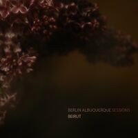 The Berlin-Albuquerque Sessions Vol 3