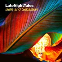 Late Night Tales: Belle & Sebastian, Vol. II (Sampler)