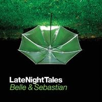 Late Night Tales - Belle & Sebastian