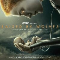 Raised by Wolves: Season 1 (Soundtrack from the HBO Max Original Series)