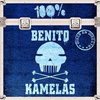 100% Benito Kamelas (Directo)