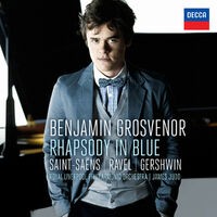 Rhapsody In Blue: Saint-Säens, Ravel, Gershwin
