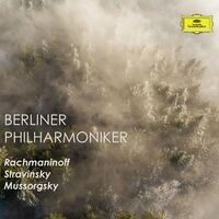 Berliner Philharmoniker: Rachmaninoff, Stravinsky & Mussorgsky