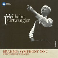 Brahms: Symphony No. 2, Op. 73 (Live at Munich Deutsches Museum, 1952)
