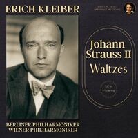 Johann Strauss II: The Waltzes by Erich Kleiber