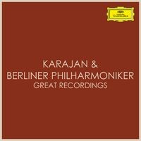 Karajan & Berliner Philharmoniker - Great Recordings