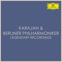 Karajan & Berliner Philharmoniker - Legendary Recordings