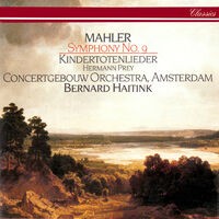 Mahler: Symphony No. 9; Kindertotenlieder