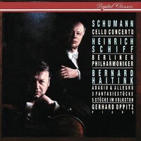 Schumann: Cello Concerto; Adagio & Allegro; Fantasiestücke; 5 Stücke im Volkston