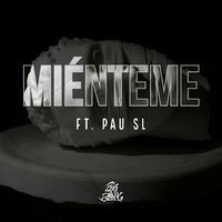 Miénteme (feat. Pau Sl)