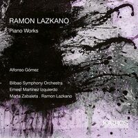Ramon Lazkano: Piano Music