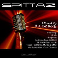 Spittaz Vol 1 Mixed by DJ E-Z Rock