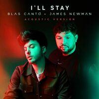 I'll Stay (feat. James Newman) (Acoustic Version)